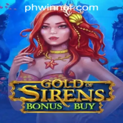 Dive into the Exciting World of GoldofSirensBonusBuy on PHLWINNER.COM