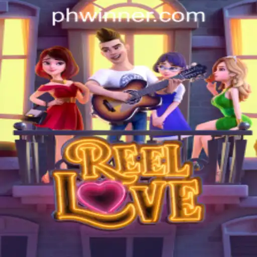 Exploring the Excitement of ReelLove at PHLWINNER.COM